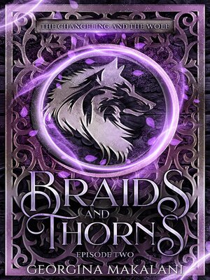 cover image of Braids and Thorns